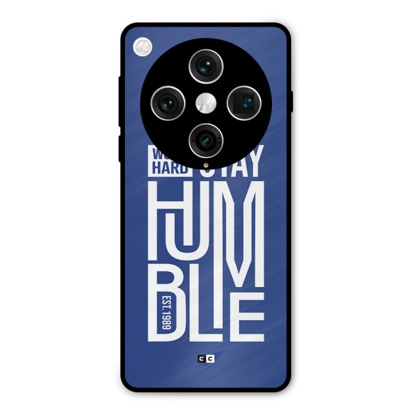 Always Stay Humble Metal Back Case for Oppo Find X8 Pro