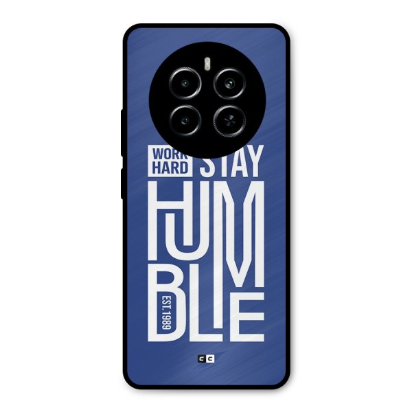 Always Stay Humble Metal Back Case for Realme P1