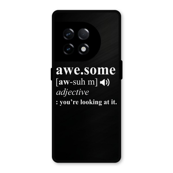 Awesome Looking at it Metal Back Case for OnePlus 11R