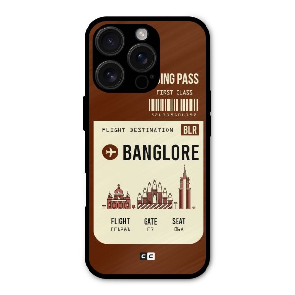 Banglore Boarding Pass Metal Back Case for iPhone 16 Pro