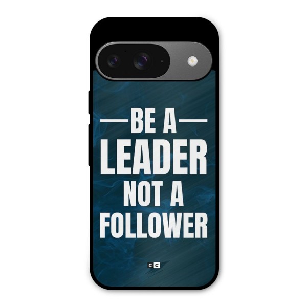 Be A Leader Metal Back Case for Google Pixel 9
