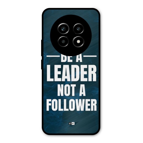 Be A Leader Metal Back Case for Realme 13 Pro