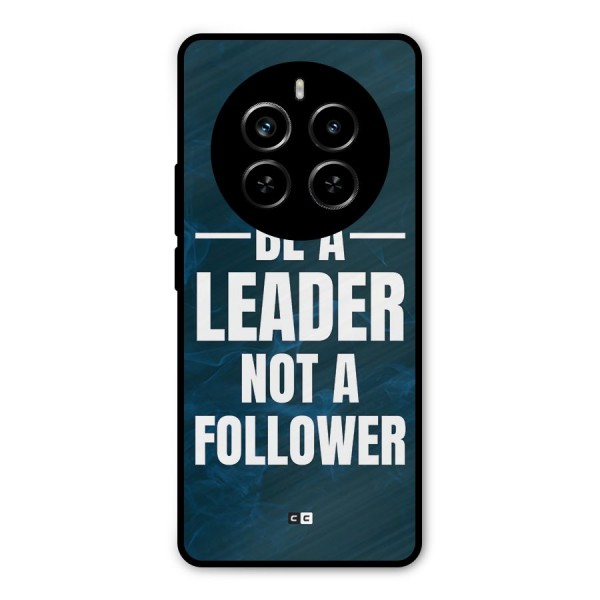 Be A Leader Metal Back Case for Realme P1 Pro