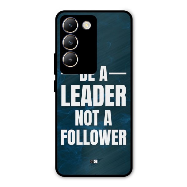 Be A Leader Metal Back Case for Vivo Y200e