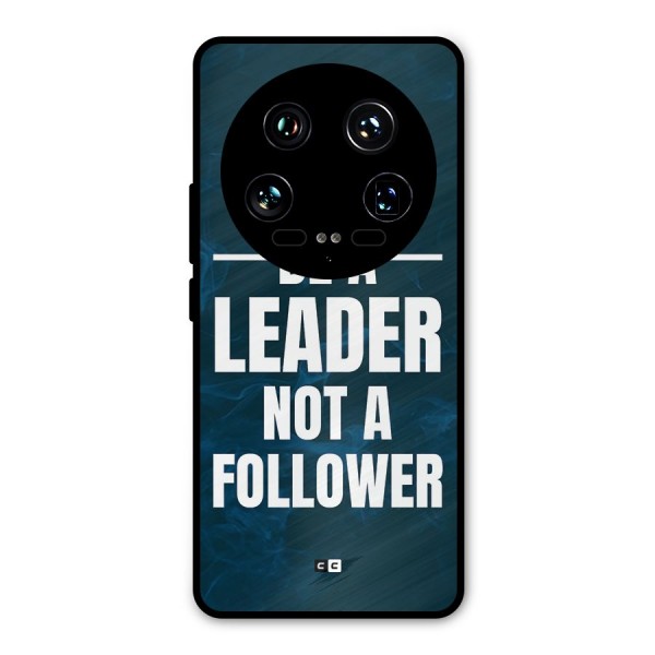 Be A Leader Metal Back Case for Xiaomi 14 Ultra