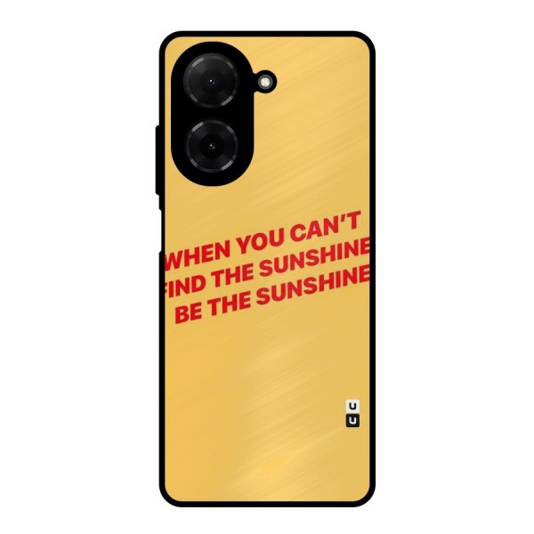 Be The Sunshine Metal Back Case for Poco C71
