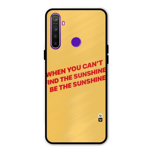 Be The Sunshine Metal Back Case for Realme Narzo 10