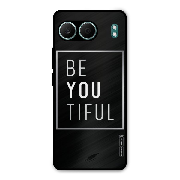 Be You Beautiful Metal Back Case for OnePlus Nord 4