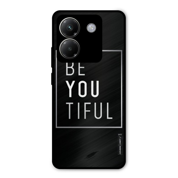 Be You Beautiful Metal Back Case for Poco M7 Pro 5G