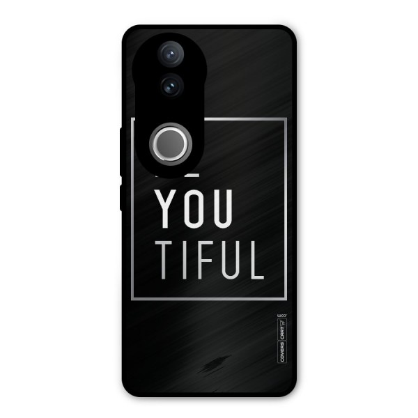Be You Beautiful Metal Back Case for Vivo V50e