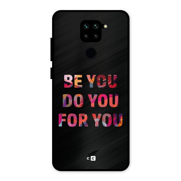 Be You Do You For You Metal Back Case for Redmi Note 9