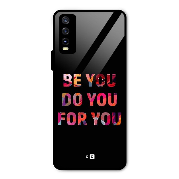 Be You Do You For You Metal Back Case for Vivo Y20i