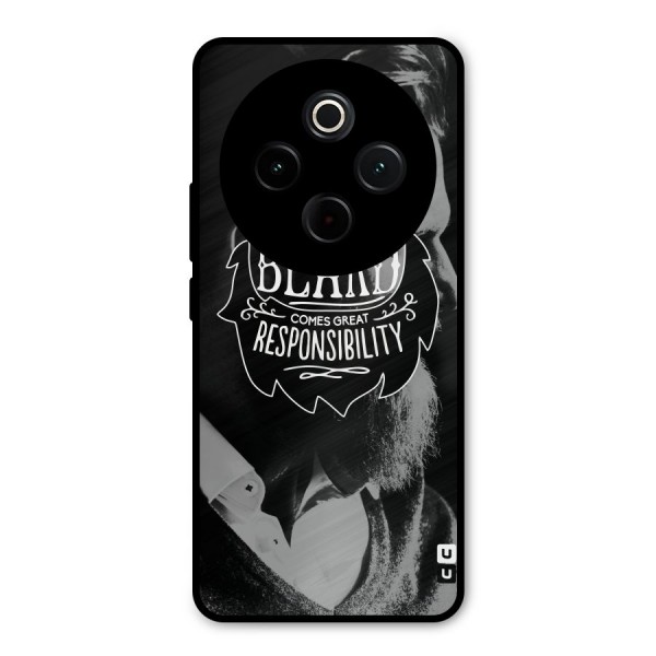 Beard Responsibility Quote Metal Back Case for Vivo T4