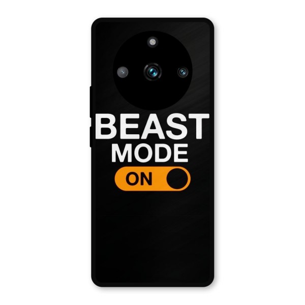 Beast Mode Switched On Metal Back Case for Realme 11 Pro