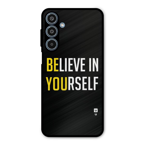 Believe In Yourself Black Metal Back Case for Galaxy M35