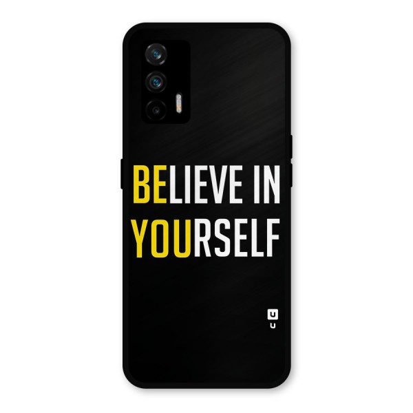 Believe In Yourself Black Metal Back Case for Realme X7 Max