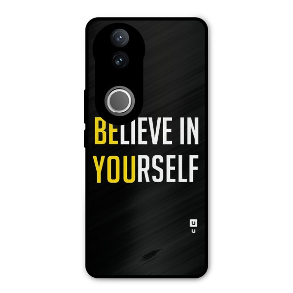Believe In Yourself Black Metal Back Case for iQOO Z10R