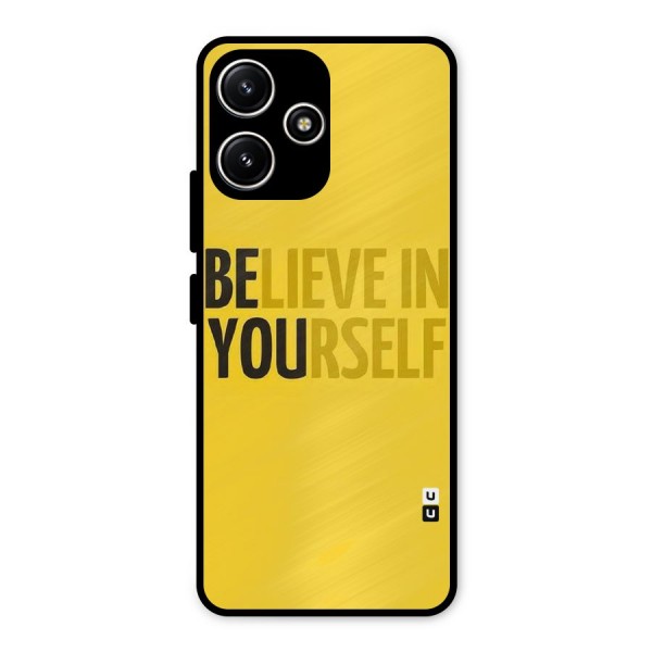Believe Yourself Yellow Metal Back Case for Redmi 12 5G