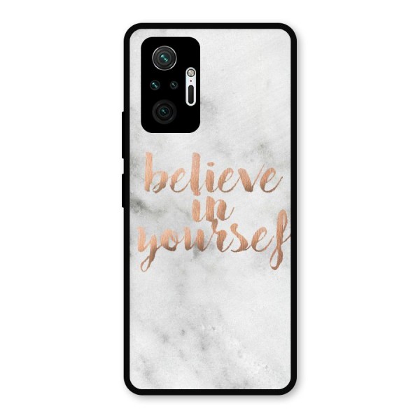 Believe in Yourself Metal Back Case for Redmi Note 10 Pro Max