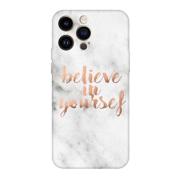 Believe in Yourself Original Polycarbonate Back Case for iPhone 14 Pro Max