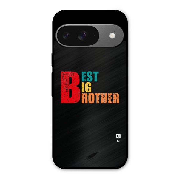 Best Big Brother Metal Back Case for Google Pixel 9