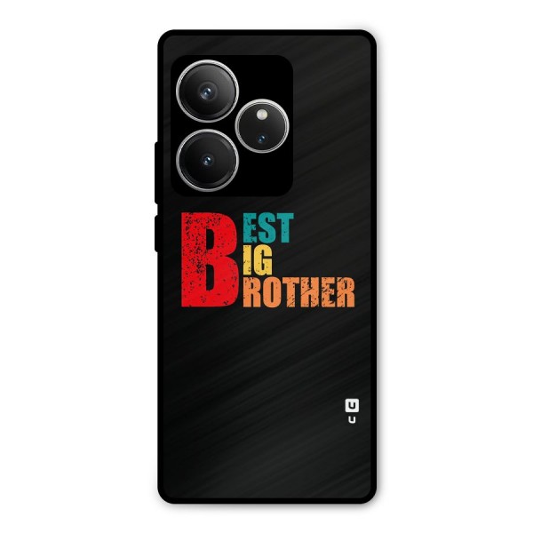 Best Big Brother Metal Back Case for Realme GT 6
