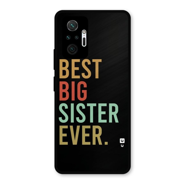 Best Big Sister Ever Metal Back Case for Redmi Note 10 Pro Max