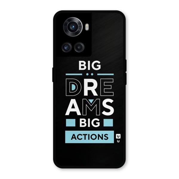 Big Dreams Big Actions Metal Back Case for OnePlus 10R