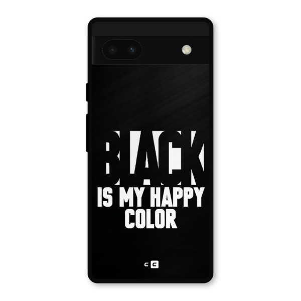 Black My Happy Color Metal Back Case for Google Pixel 6a