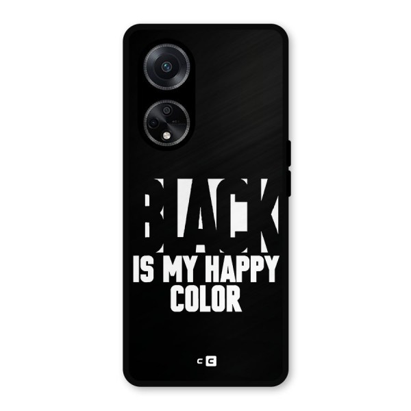 Black My Happy Color Metal Back Case for Oppo F23