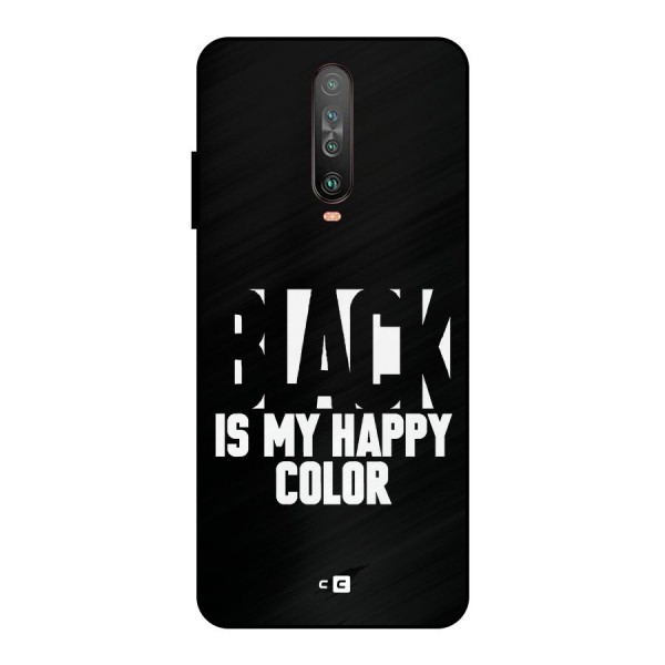 Black My Happy Color Metal Back Case for Poco X2