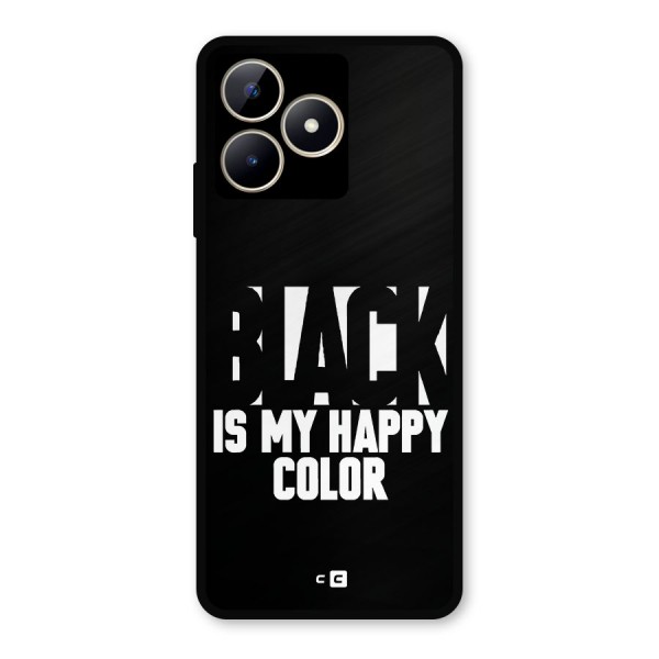 Black My Happy Color Metal Back Case for Realme C53