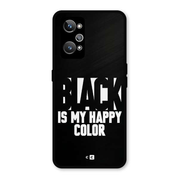 Black My Happy Color Metal Back Case for Realme GT 2