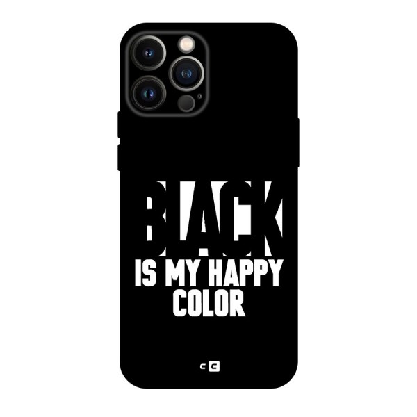 Black My Happy Color Original Polycarbonate Back Case for iPhone 13 Pro Max
