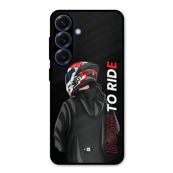 Born To Ride Metal Back Case for Galaxy S25