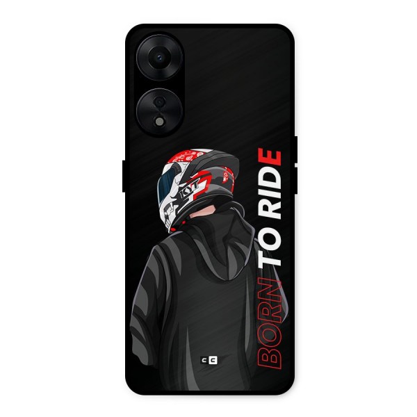 Born To Ride Metal Back Case for Oppo A78 5G
