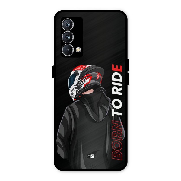 Born To Ride Metal Back Case for Realme GT Master Edition