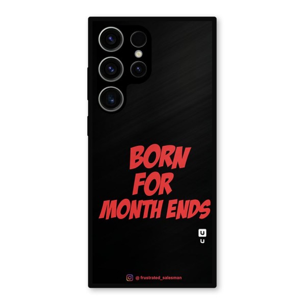 Born for Month Ends Black Metal Back Case for Galaxy S23 Ultra