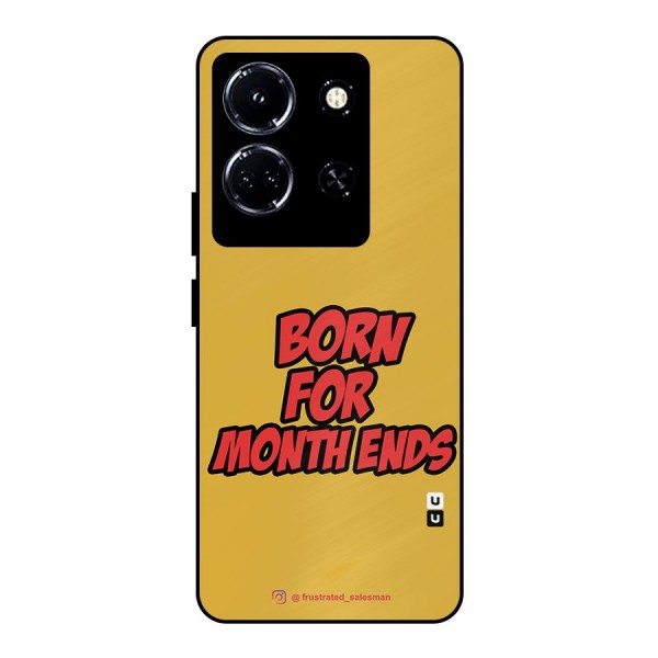 Born for Month Ends Mustard Yellow Metal Back Case for Infinix Note 30 5G