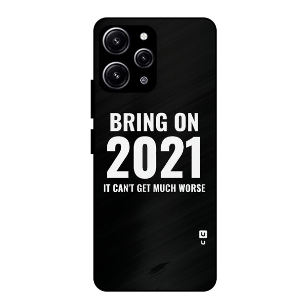 Bring On 2021 Glass Back Case for Redmi 12 4G