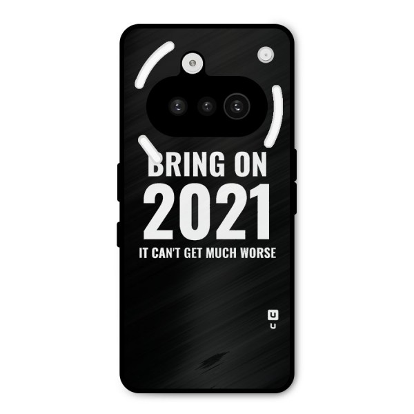 Bring On 2021 Metal Back Case for Nothing Phone 3a