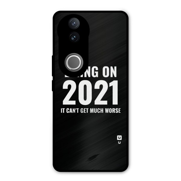 Bring On 2021 Metal Back Case for Vivo V50e