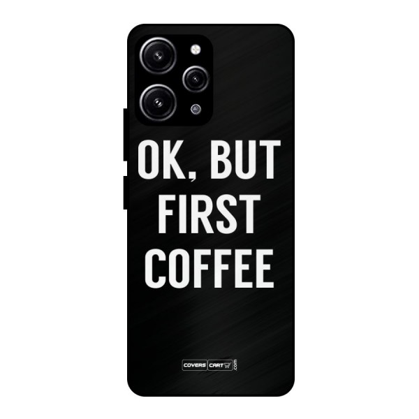 But First Coffee Glass Back Case for Redmi 12 4G