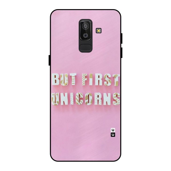 But First Unicorns Metal Back Case for Galaxy J8