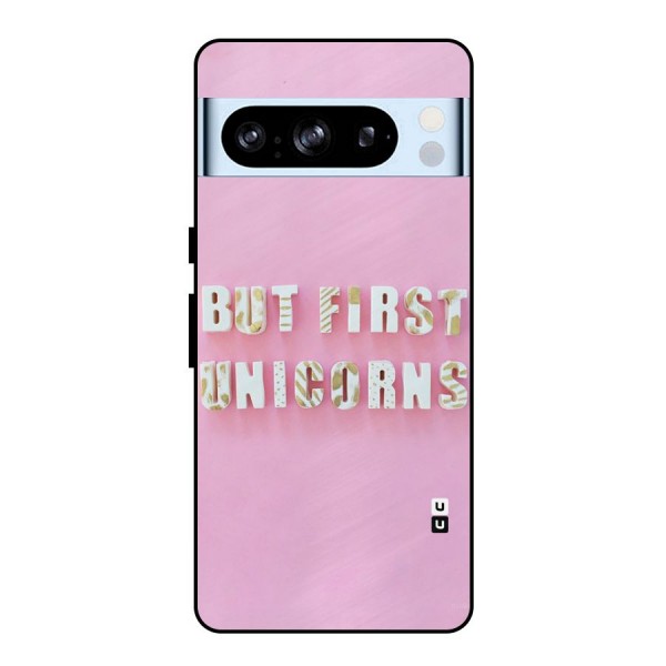 But First Unicorns Metal Back Case for Google Pixel 8 Pro