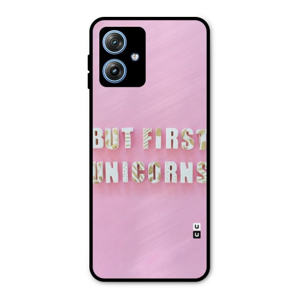 But First Unicorns Metal Back Case for Moto G54
