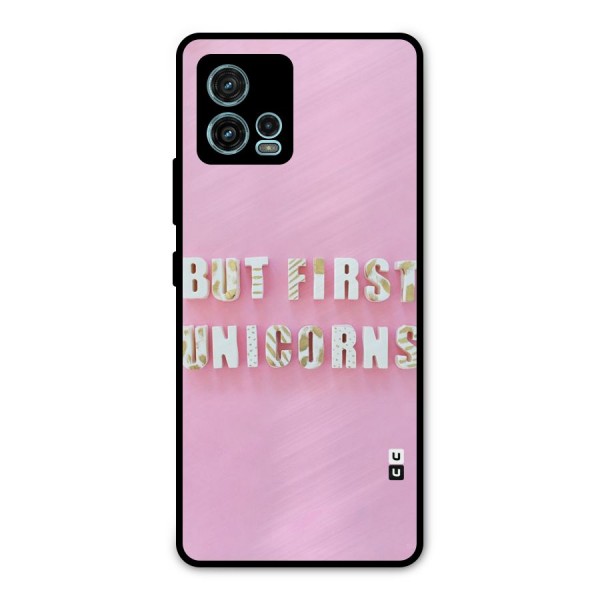But First Unicorns Metal Back Case for Moto G72