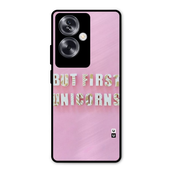 But First Unicorns Metal Back Case for Oppo A79 5G