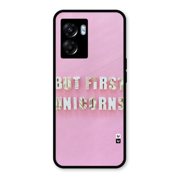 But First Unicorns Metal Back Case for Oppo K10 (5G)