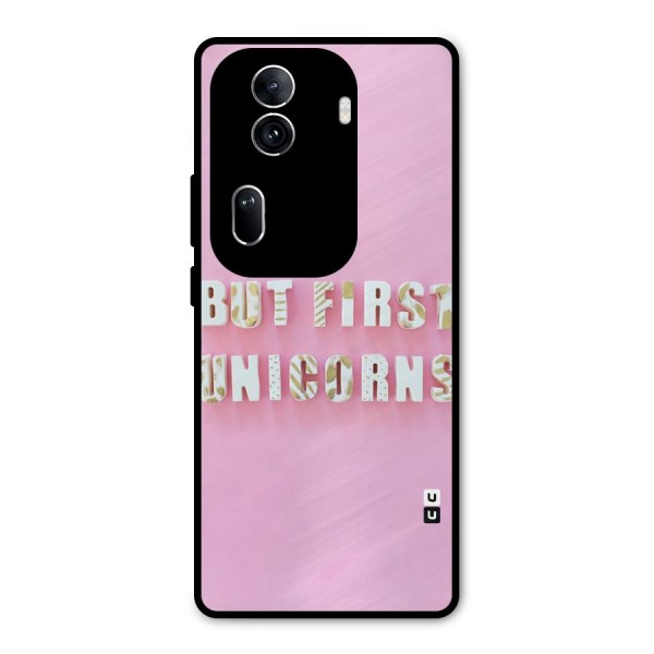But First Unicorns Metal Back Case for Oppo Reno11 Pro 5G
